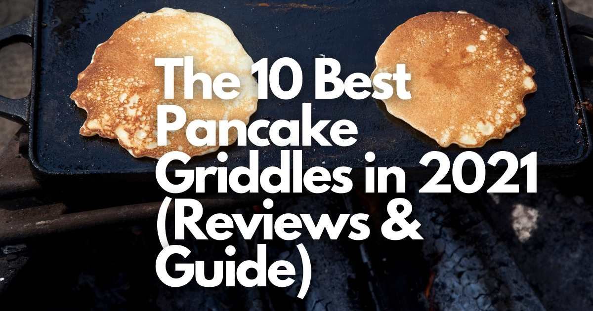 Best Pancake Griddles