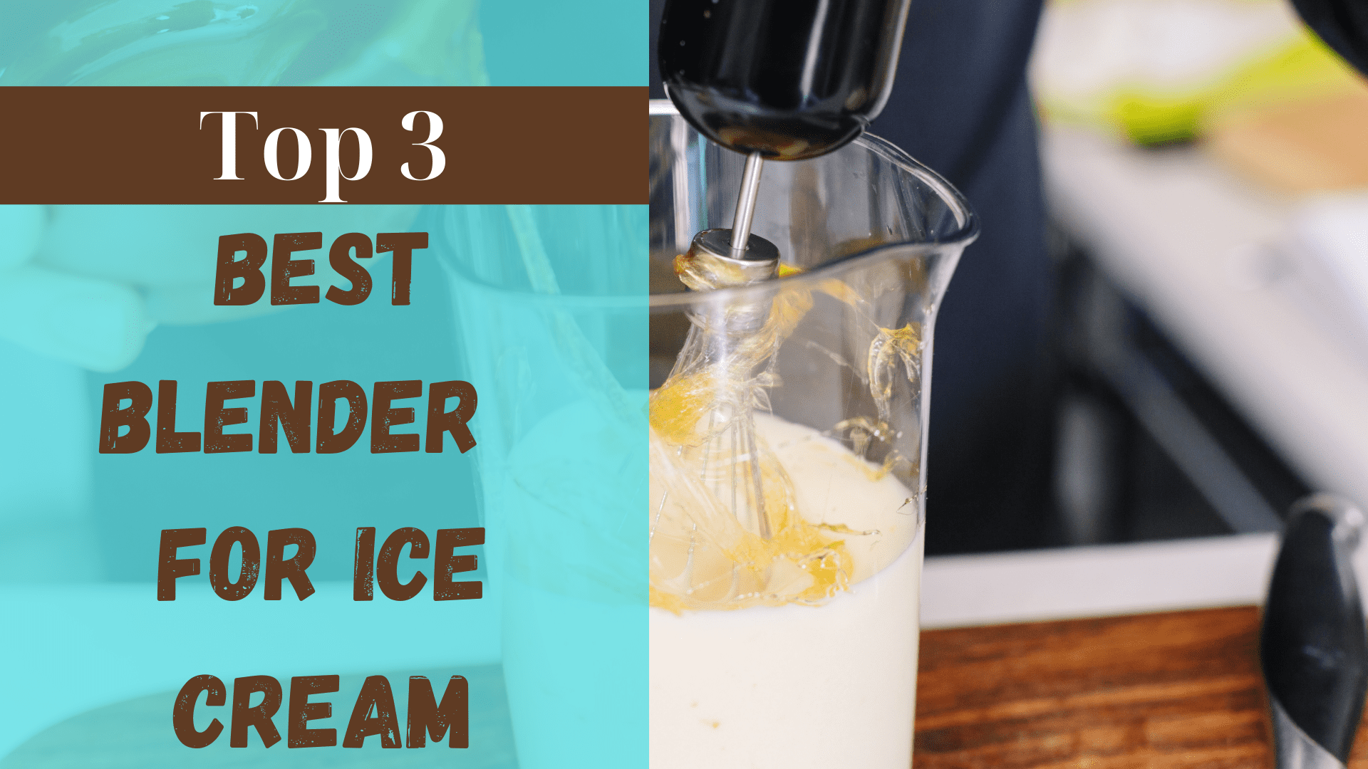 Best blender for Ice cream